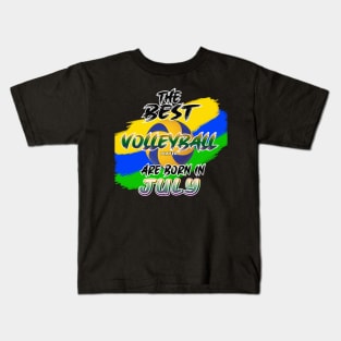 The Best Volleyball Player are Born in July Kids T-Shirt